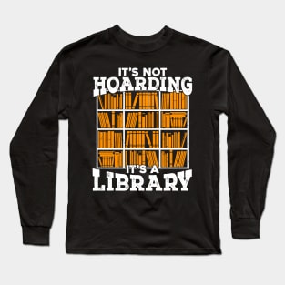 Library Reading Lover Librarian Gift Long Sleeve T-Shirt